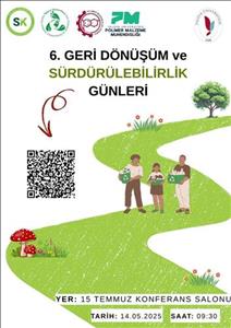  6. Geri Dönüşüm ve Sürdürülebilirlik Günleri